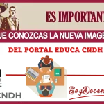 📢👩🏻‍🏫👨🏻‍🏫💡 Es importante que conozcas la nueva imagen del Portal EDUCA CNDH 📢👩🏻‍🏫👨🏻‍🏫💡