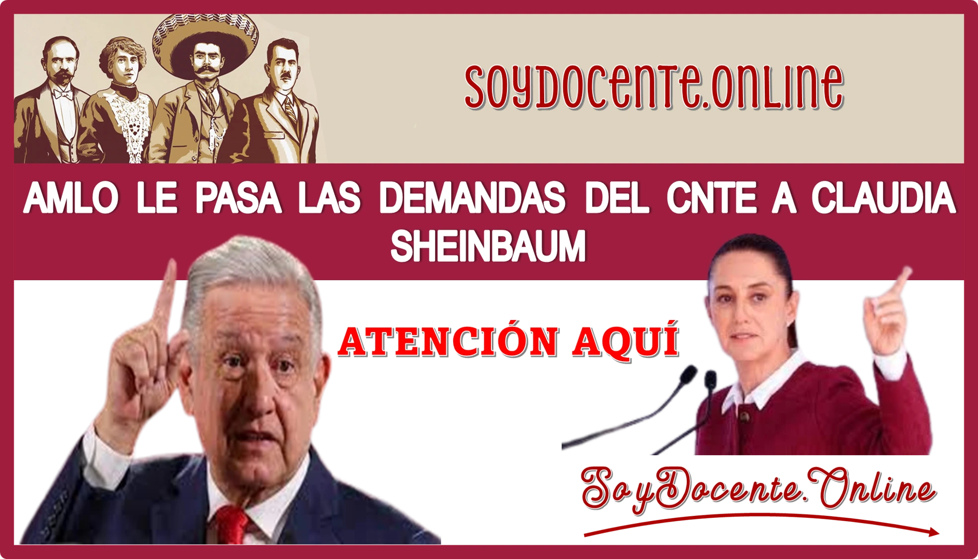 AMLO LE PASA LAS DEMANDAS DEL CNTE A CLAUDIA SHEINBAUM