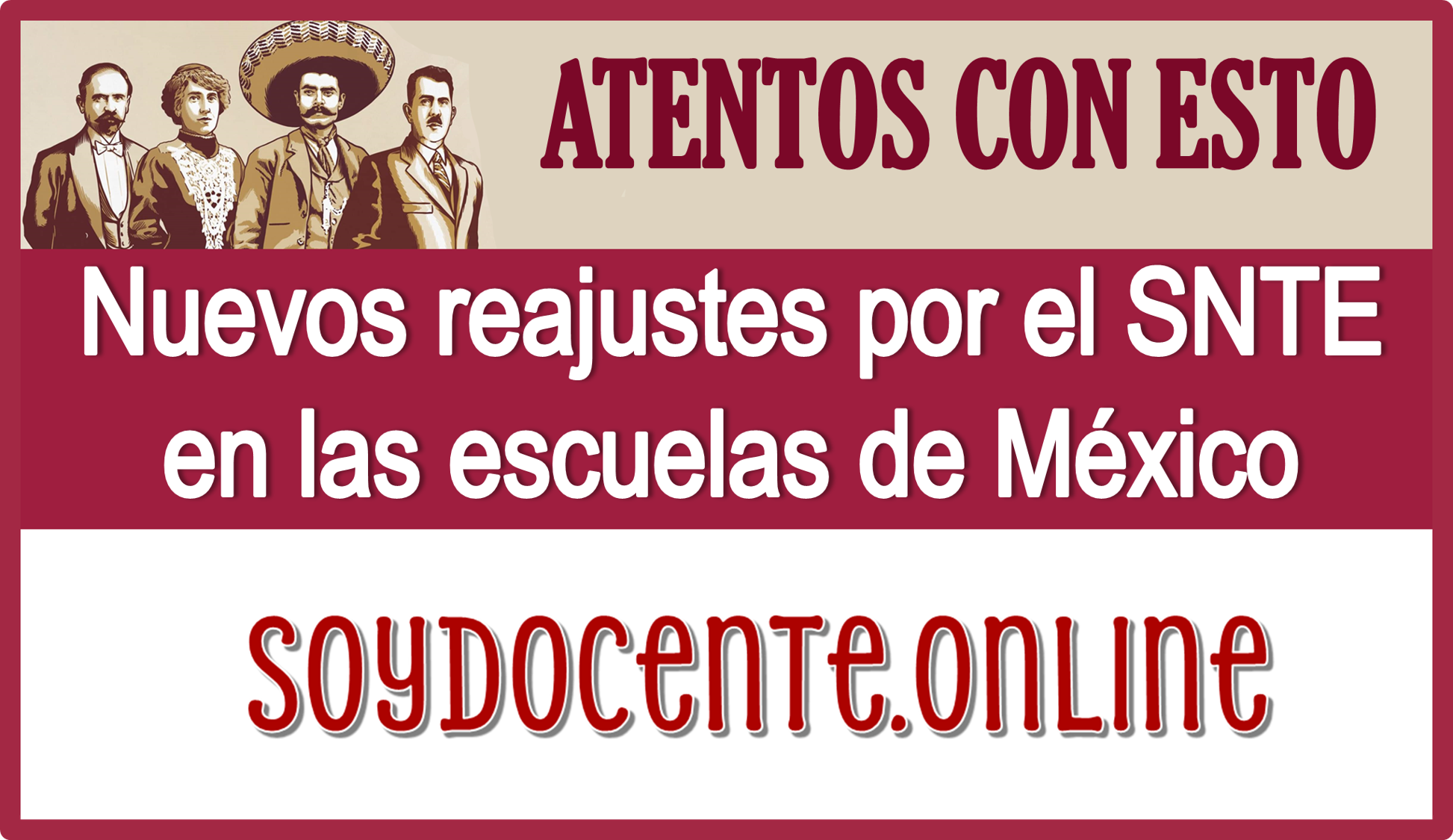 ATENTOS CON ESTO: Nuevos reajustes por el SNTE en las escuelas de México 