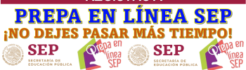 AÚN ESTÁS A TIEMPO DE HACER TU REGISTRO A: PREPA EN LÍNEA SEP… ¡NO DEJES PASAR MÁS TIEMPO!