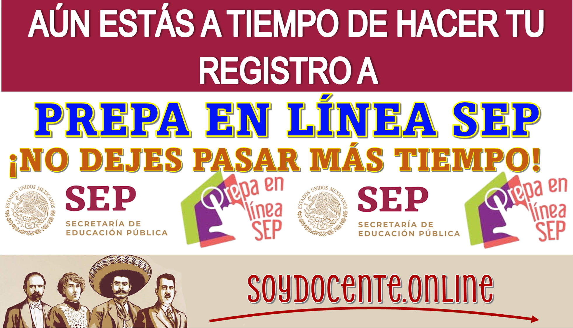 AÚN ESTÁS A TIEMPO DE HACER TU REGISTRO A: PREPA EN LÍNEA SEP… ¡NO DEJES PASAR MÁS TIEMPO!