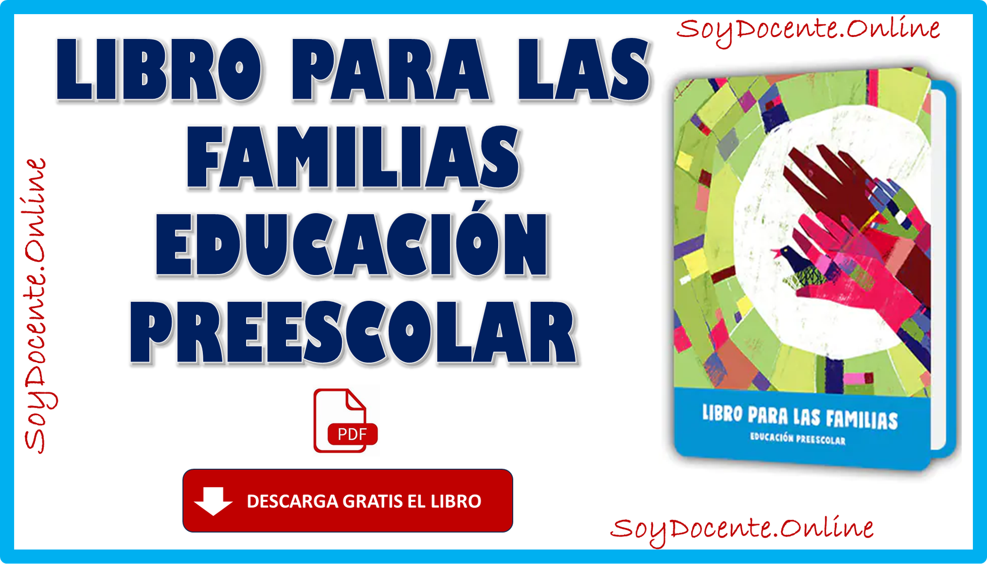 Ahora ya puedes descargar el Libro para las familias complementario de Preescolar, por la SEP, distribuido por la CONALITEG. Descarga en formato PDF.