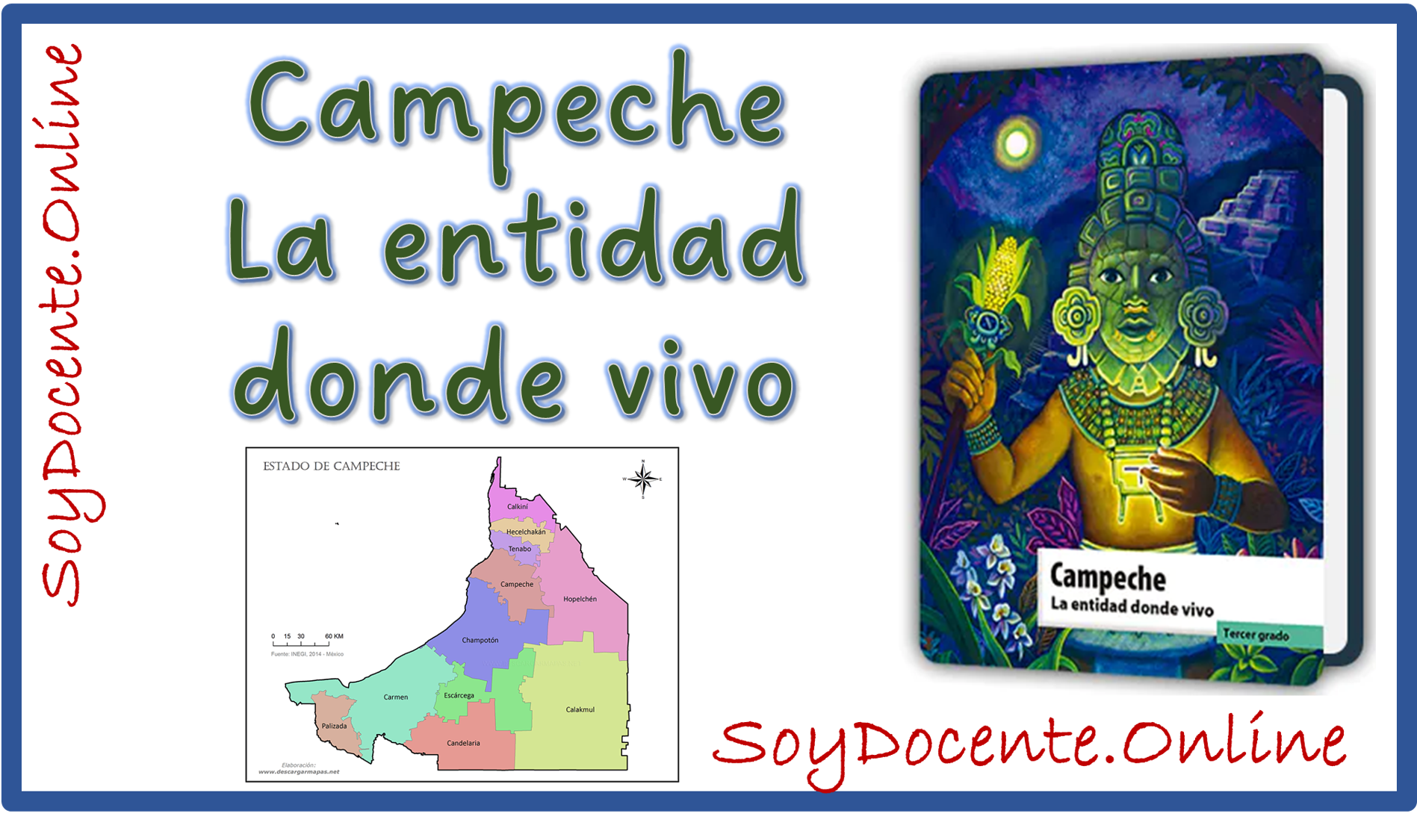 Ahora ya puedes descargar en PDF el Libro de Campeche La entidad donde vivo tercer grado de Primaria, obra de la SEP, distribuido por la CONALITEG.