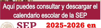 Aquí puedes consultar y descargar el calendario escolar de la SEP 2025-2026 en formato PDF 