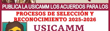 Atención aquí: publica la USICAMM los Acuerdos para los procesos de selección y reconocimiento del 2025-2026