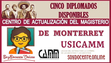 CINCO DIPLOMADOS DISPONIBLES POR EL CENTRO DE ACTUALIZACIÓN DEL MAGISTERIO DE MONTERREY | USICAMM 