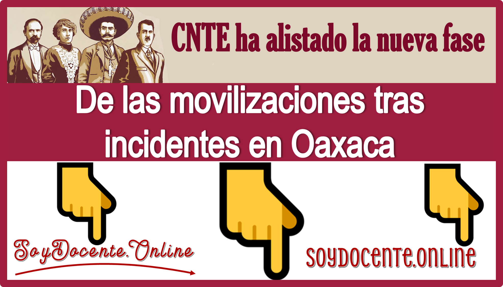 CNTE ha alistado la nueva fase de las movilizaciones tras incidentes en Oaxaca 