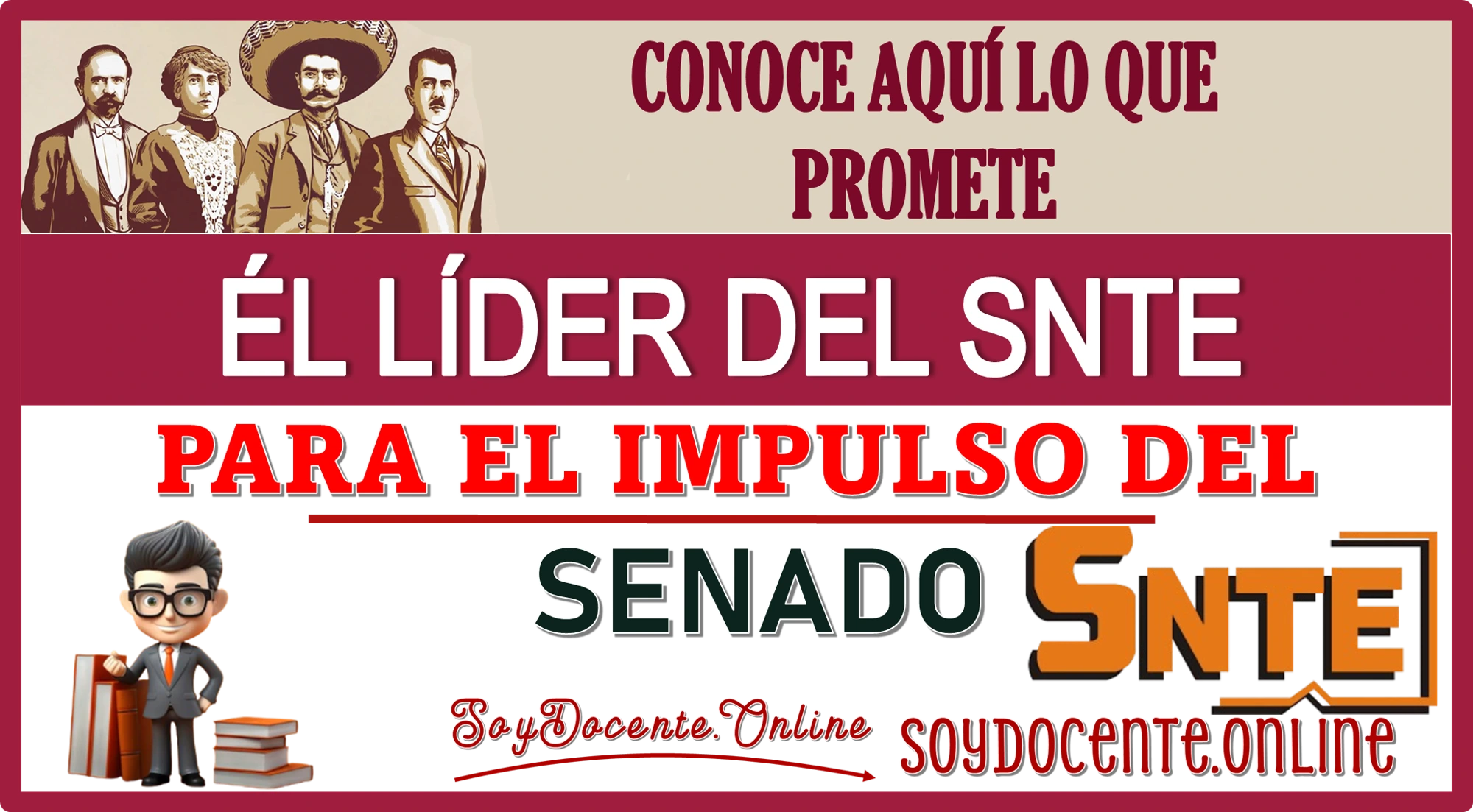 CONOCE AQUÍ LO QUE PROMETE ÉL LÍDER DEL SNTE PARA EL IMPULSO DEL SENADO