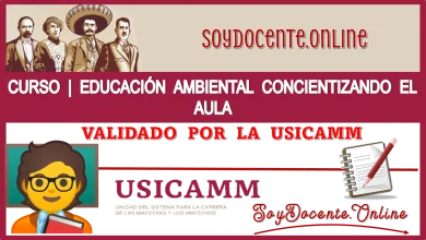 CURSO | EDUCACIÓN AMBIENTAL CONCIENTIZANDO EL AULA | VALIDADO POR LA USICAMM