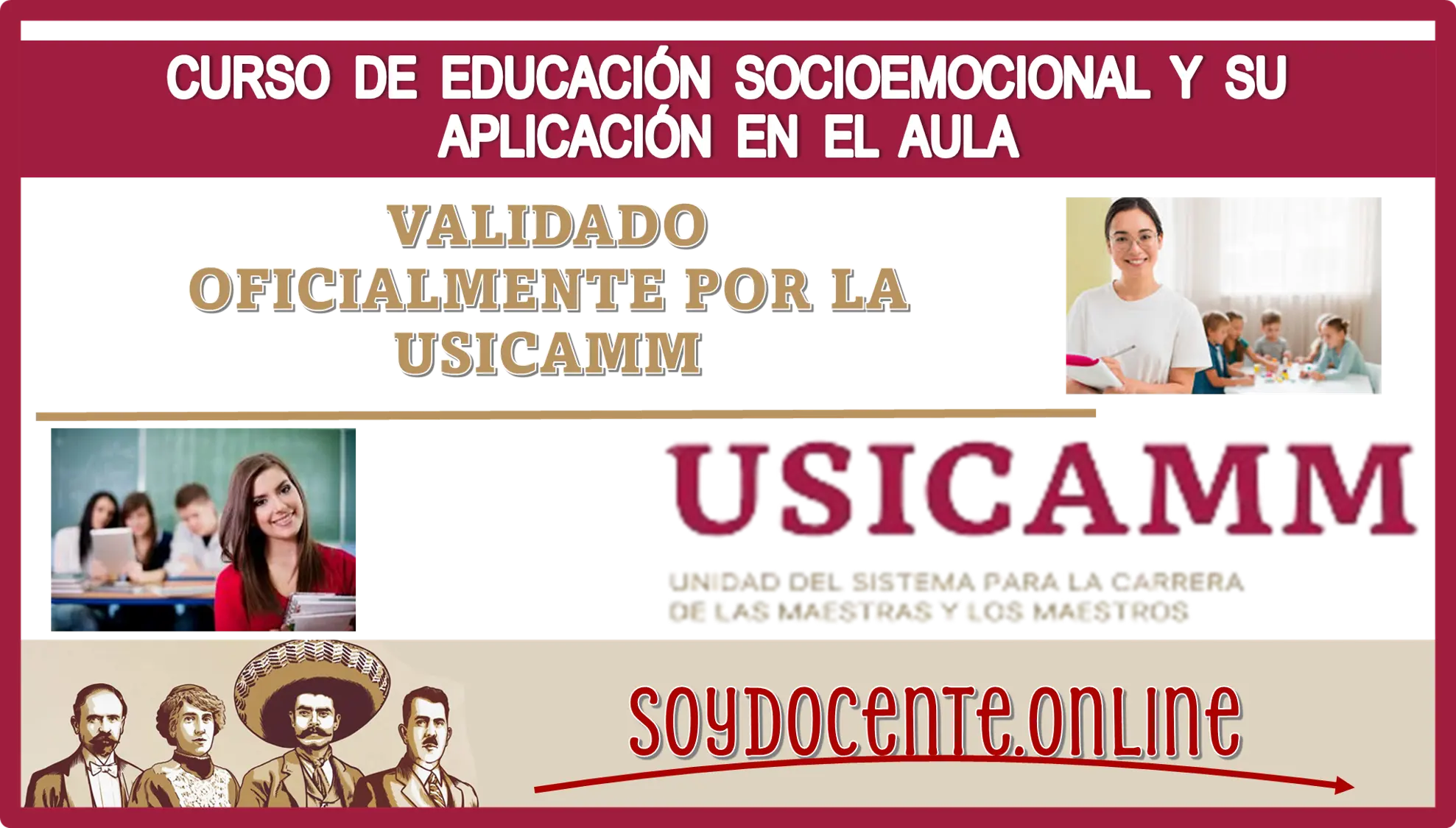 CURSO | EDUCACIÓN SOCIOEMOCIONAL Y SU APLICACIÓN EN EL AULA | VALIDADO OFICIALMENTE POR LA USICAMM