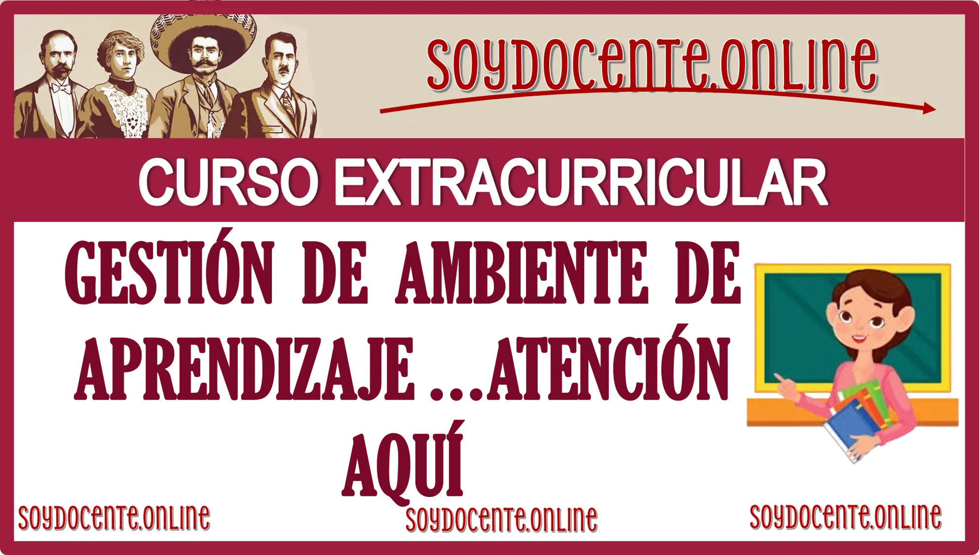 CURSO EXTRACURRICULAR: GESTIÓN DE AMBIENTE DE APRENDIZAJE… ATENCIÓN AQUÍ