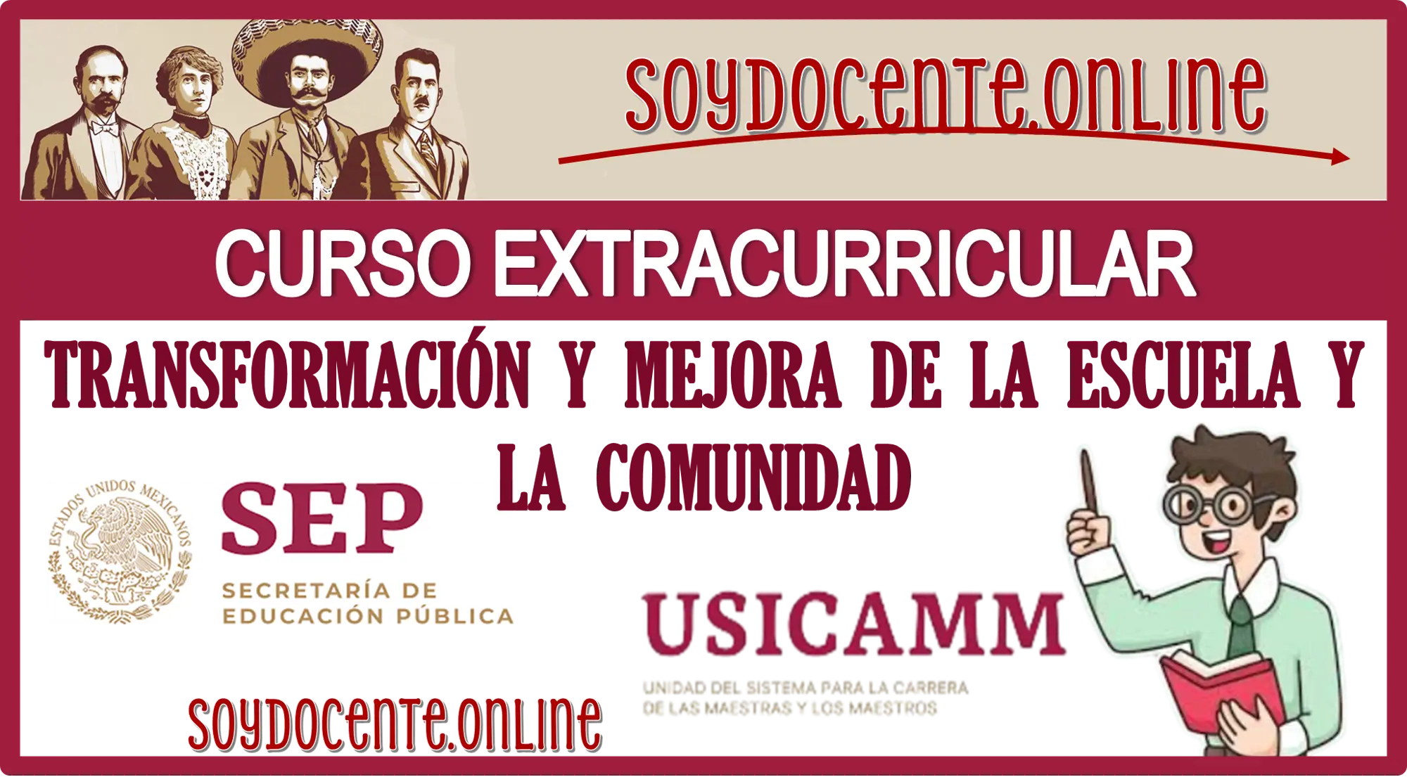 CURSO EXTRACURRICULAR | TRANSFORMACIÓN Y MEJORA DE LA ESCUELA Y LA COMUNIDAD | UNIVERSIDAD PEDAGÓGICA NACIONAL UNIDAD 281 | APROBADO POR LA USICAMM 