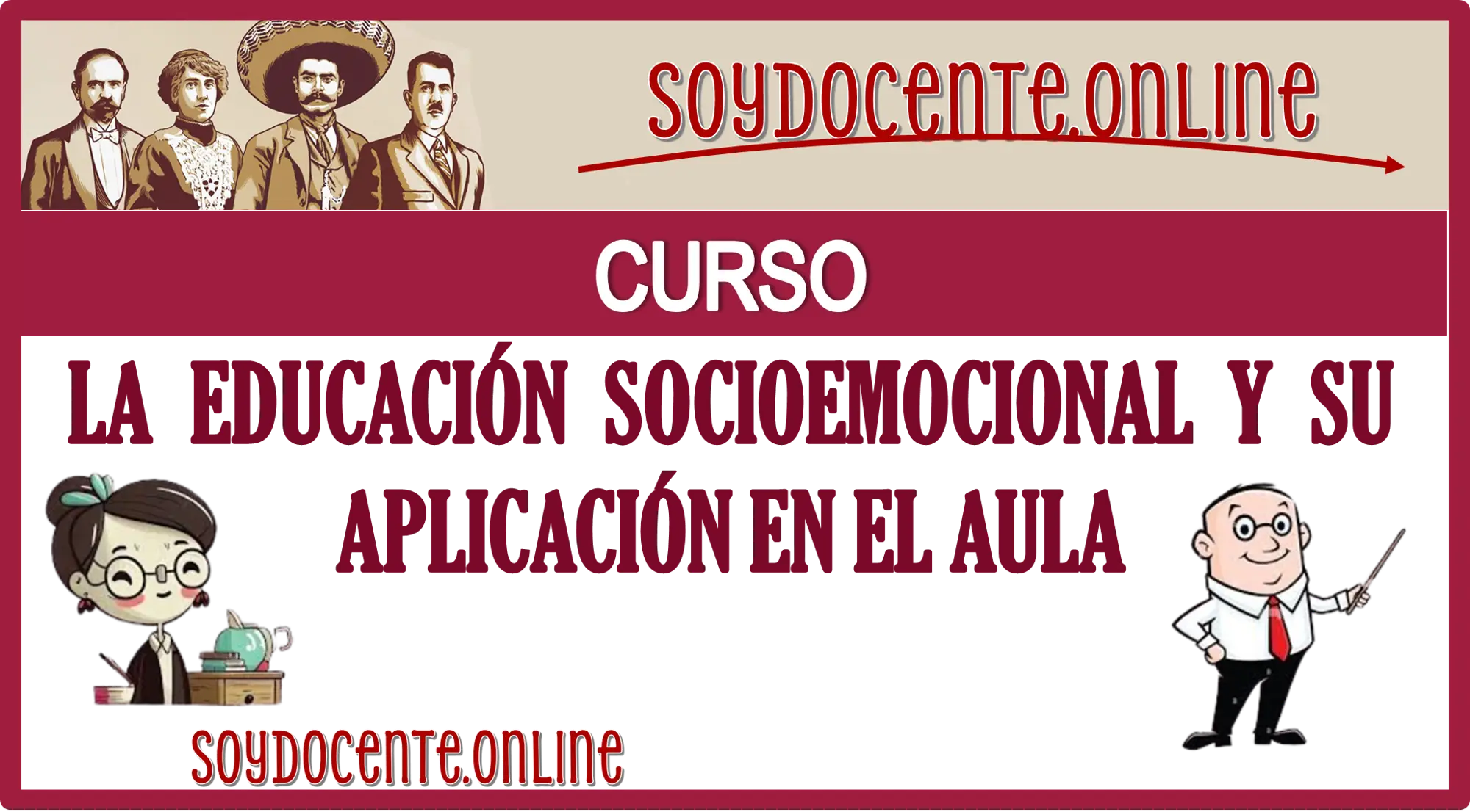 CURSO | LA EDUCACIÓN SOCIOEMOCIONAL Y SU APLICACIÓN EN EL AULA