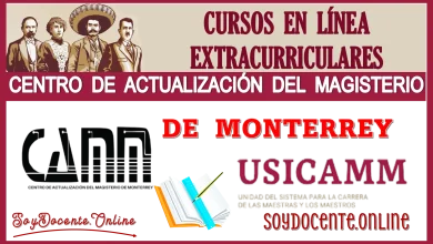 CURSOS EN LÍNEA EXTRACURRICULARES POR EL CENTRO DE ACTUALIZACIÓN DEL MAGISTERIO DE MONTERREY | 100% APROBADOS POR LA USICAMM 