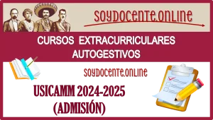 CURSOS EXTRACURRICULARES AUTOGESTIVOS...USICAMM 2024-2025(ADMISIÓN)