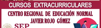 CURSOS EXTRACURRICULARES VALIDADO POR LA USICAMM | CENTRO REGIONAL DE EDUCACIÓN NORMAL JAVIER ROJO GÓMEZ