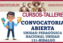 CURSOS-TALLER… CONVOCATORIA ABIERTA UNIVERSIDAD PEDAGÓGICA NACIONAL UNIDAD 131-HIDALGO