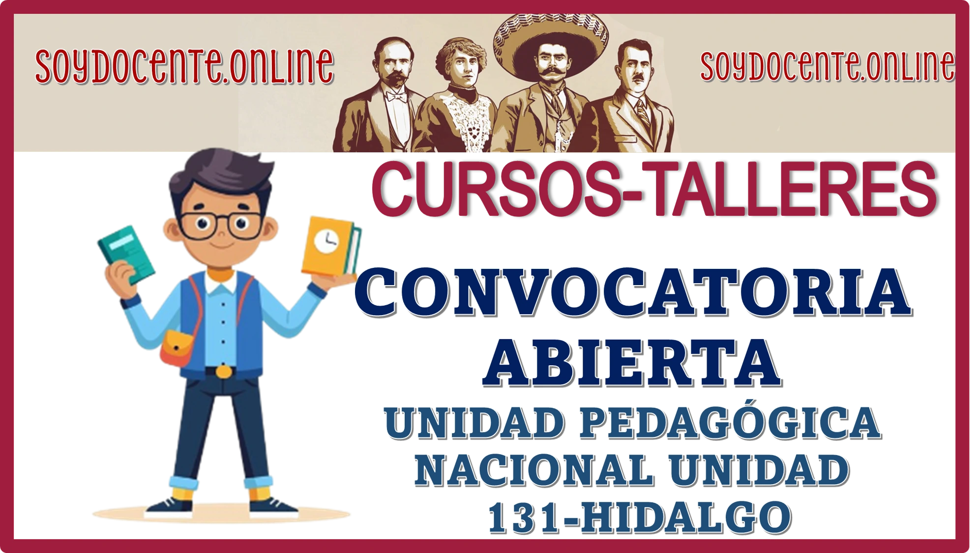 CURSOS-TALLER… CONVOCATORIA ABIERTA UNIVERSIDAD PEDAGÓGICA NACIONAL UNIDAD 131-HIDALGO