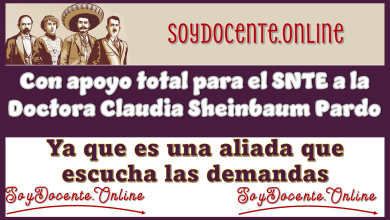 Con apoyo total para el SNTE a la Doctora Claudia Sheinbaum Pardo | Ya que es una aliada que escucha las demandas