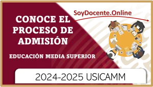 🚨📢📚 Conoce el Proceso de Admisión en Educación Media Superior 2024-2025 por Parte de la USICAMM 🚨📢📚