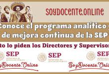 Conoce el programa analítico y de mejora continua de la SEP | Esto lo piden los Directores y Supervisores