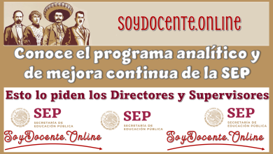 Conoce el programa analítico y de mejora continua de la SEP | Esto lo piden los Directores y Supervisores