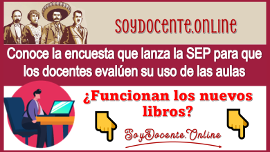 Conoce la encuesta que lanza la SEP para que los docentes evalúen su uso de las aulas | ¿Funcionan los nuevos libros?