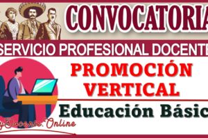 Convocatorias Promoción Vertical Educación Básica 2022-2023