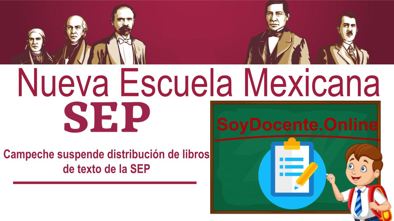 Campeche suspende distribución de libros de texto de la SEP