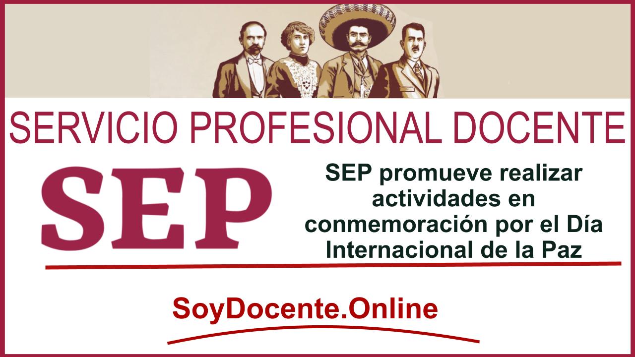 SEP promueve realizar actividades en conmemoración por el Día Internacional de la Paz