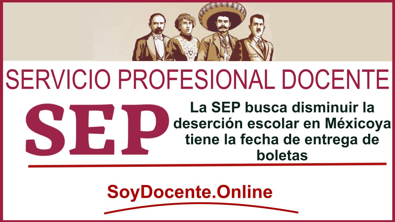 SEP busca disminuir la deserción escolar en México