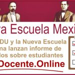 MEJOREDU y la Nueva Escuela Mexicana lanzan informe de resultados sobre estudiantes