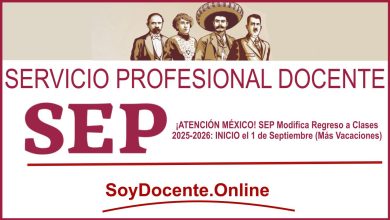 ¡ATENCIÓN MÉXICO! SEP Modifica Regreso a Clases 2025-2026: INICIO el 1 de Septiembre (Más Vacaciones)