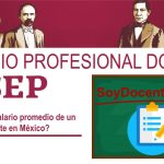 SEP: ¿Cuál es el salario promedio de un docente en México?