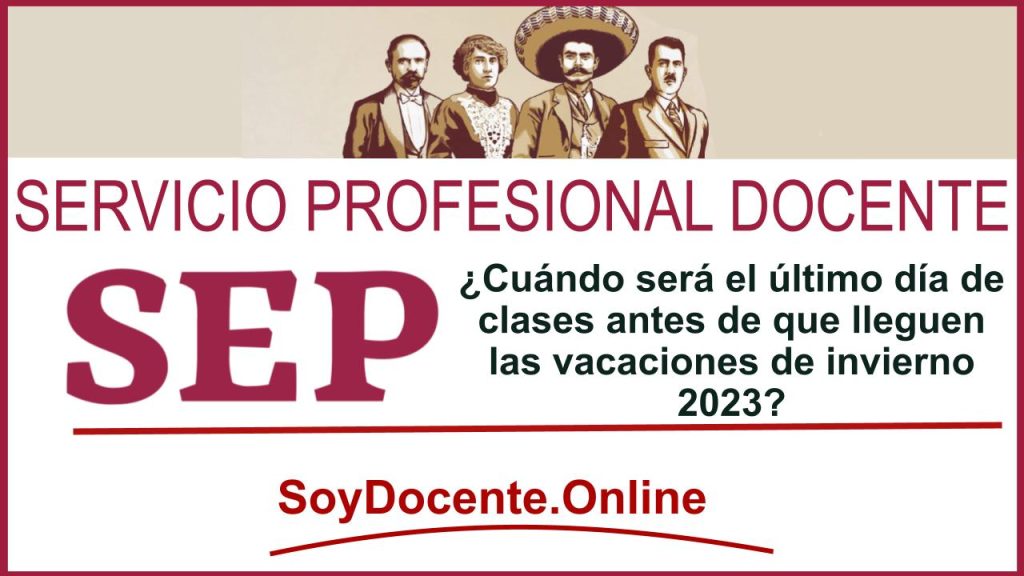 SEP: ¿Cuándo será el último día de clases antes de que lleguen las vacaciones de invierno 2023?