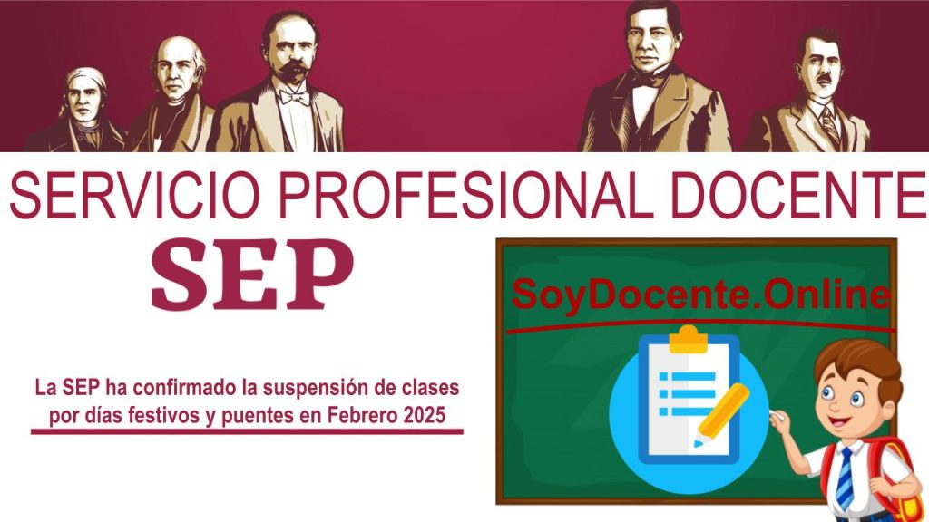 La SEP ha confirmado la suspensión de clases por días festivos y puentes en Febrero 2025