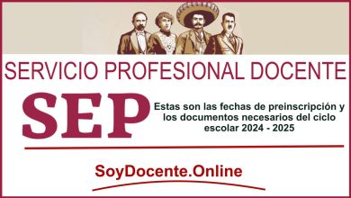 Estas son las fechas de preinscripción y los documentos necesarios del ciclo escolar 2024 - 2025