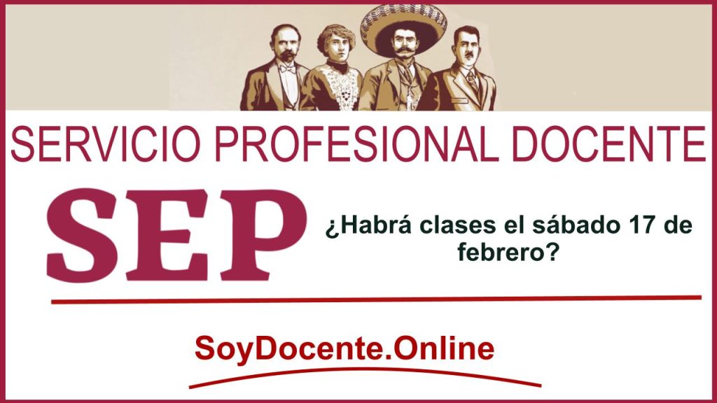 SEP: ¿Habrá clases el sábado 17 de febrero?