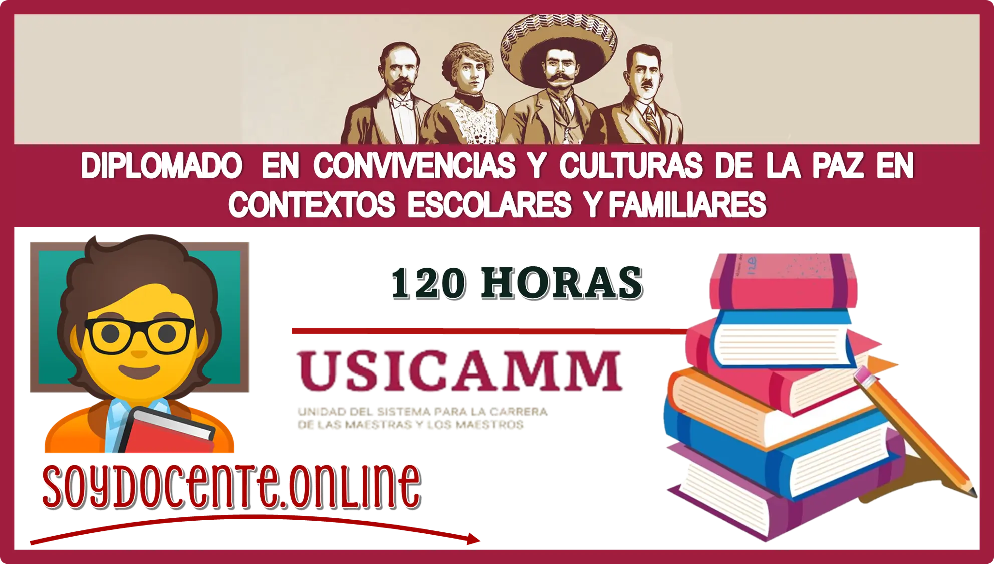 DIPLOMADO EN CONVIVENCIAS Y CULTURA DE LA PAZ EN CONTEXTOS ESCOLARES Y FAMILIARES | 120 HORAS | USICAMM