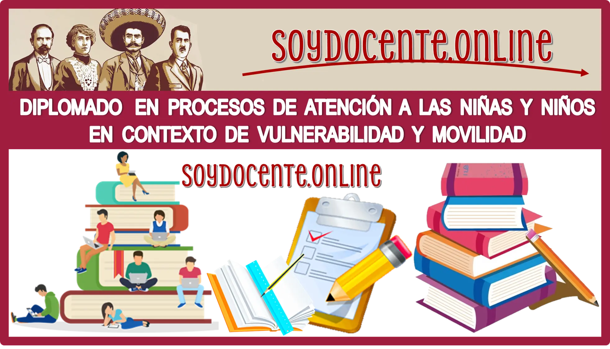 DIPLOMADO EN PROCESOS DE ATENCIÓN A LAS NIÑAS Y NIÑOS EN CONTEXTO DE VULNERABILIDAD Y MOVILIDAD