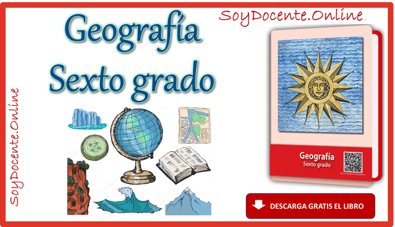 Descarga Libro De Geograf A Sexto Grado De Primaria Obra De La Sep Distribuido Por La