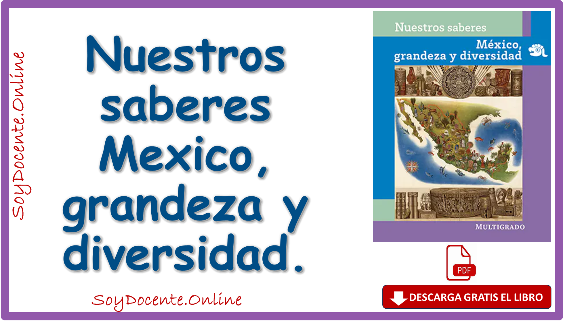 Descarga En Pdf El Libro De Nuestros Saberes México Grandeza Y Diversidad Quinto Grado De