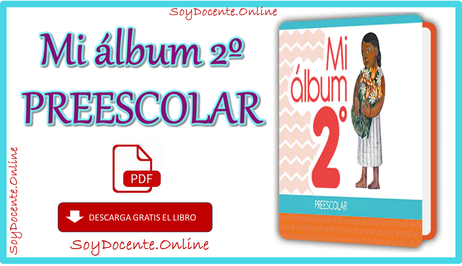 Descarga Aqu El Libro Mi Lbum Segundo Grado De Preescolar Elaborado