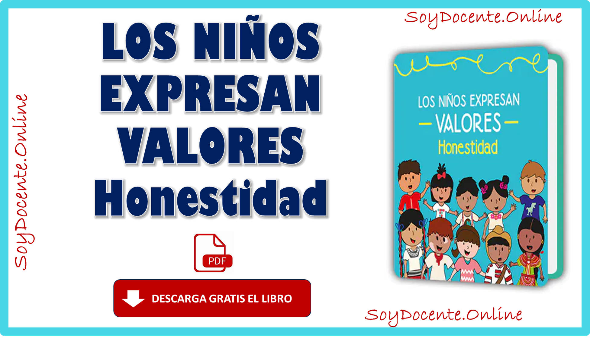 Descarga aquí el libro de LOS NIÑOS EXPRESAN VALORES HONESTIDAD, obra oficial de la SEP, en distribución por la CONALITEG
