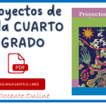 Descarga en PDF gratis el Libro de Proyectos de aula cuarto grado de Primaria obra oficial de la SEP, distribuido por la CONALITEG