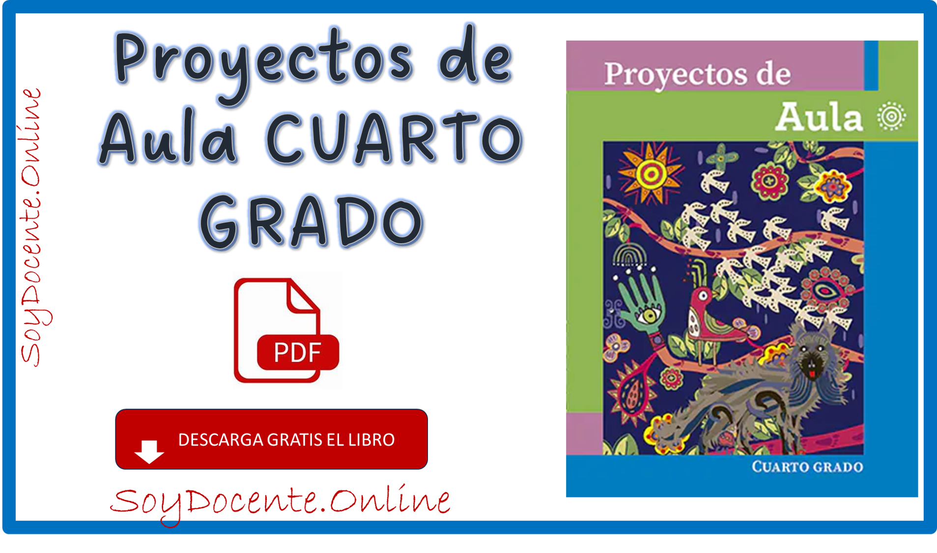 Descarga en PDF gratis el Libro de Proyectos de aula cuarto grado de Primaria obra oficial de la SEP, distribuido por la CONALITEG