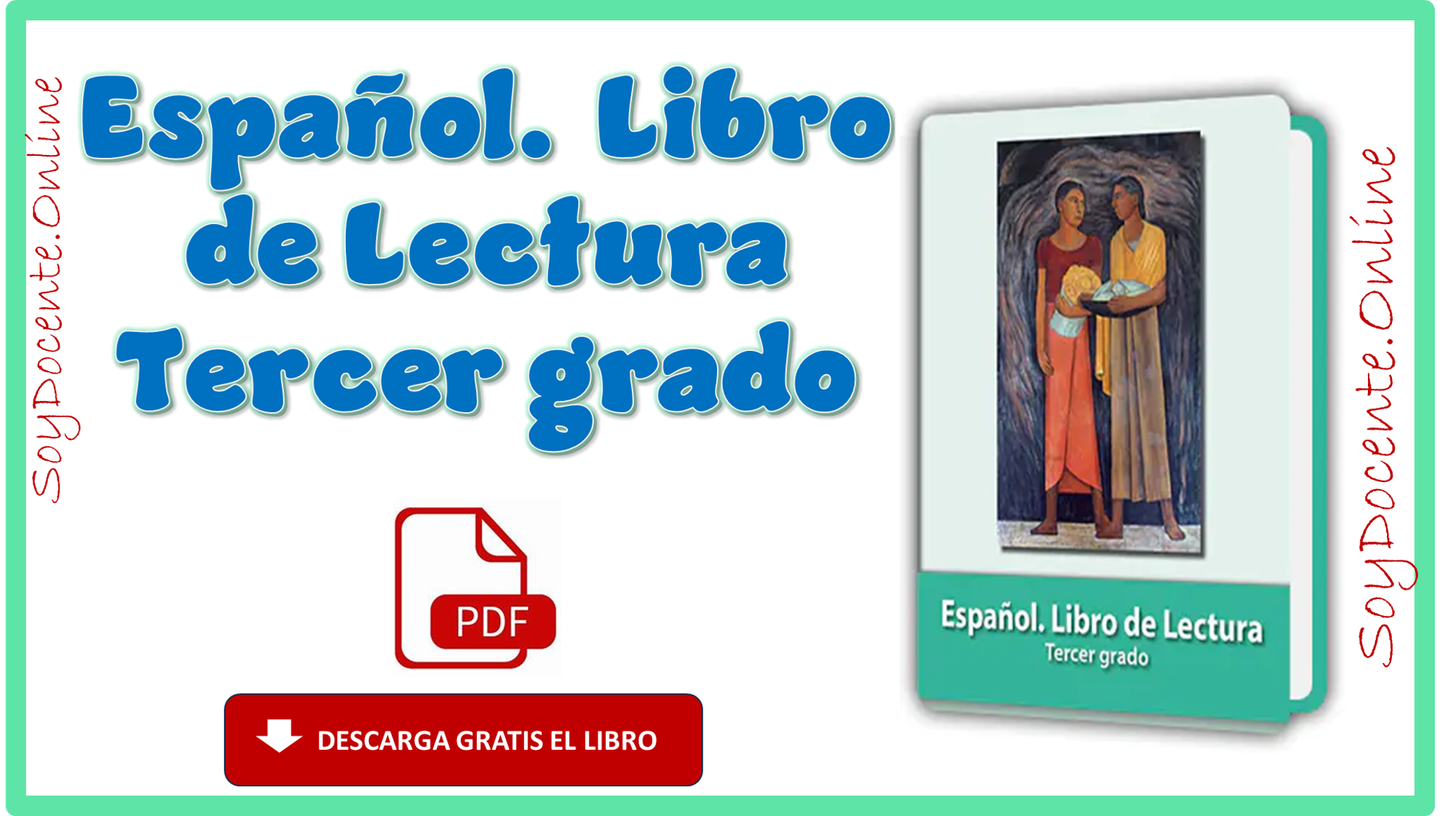 Descarga gratis el Libro Español Lecturas tercer grado de Primaria en PDF, obra de la SEP, contribuido por la CONALITEG