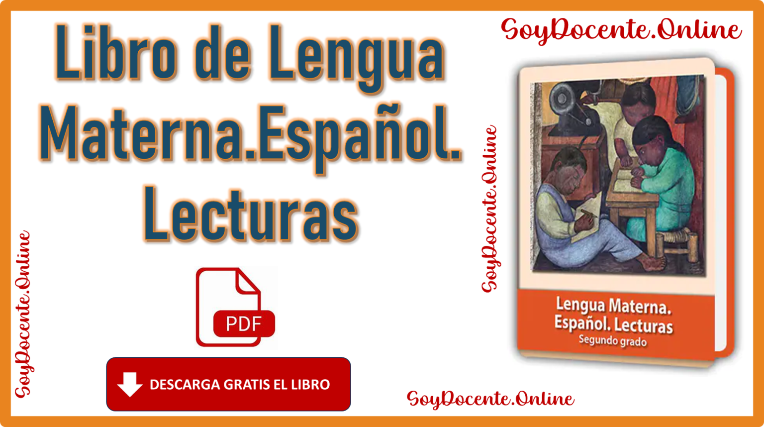 Descarga Gratis El Libro De Lengua Materna Español Lecturas De Segundo