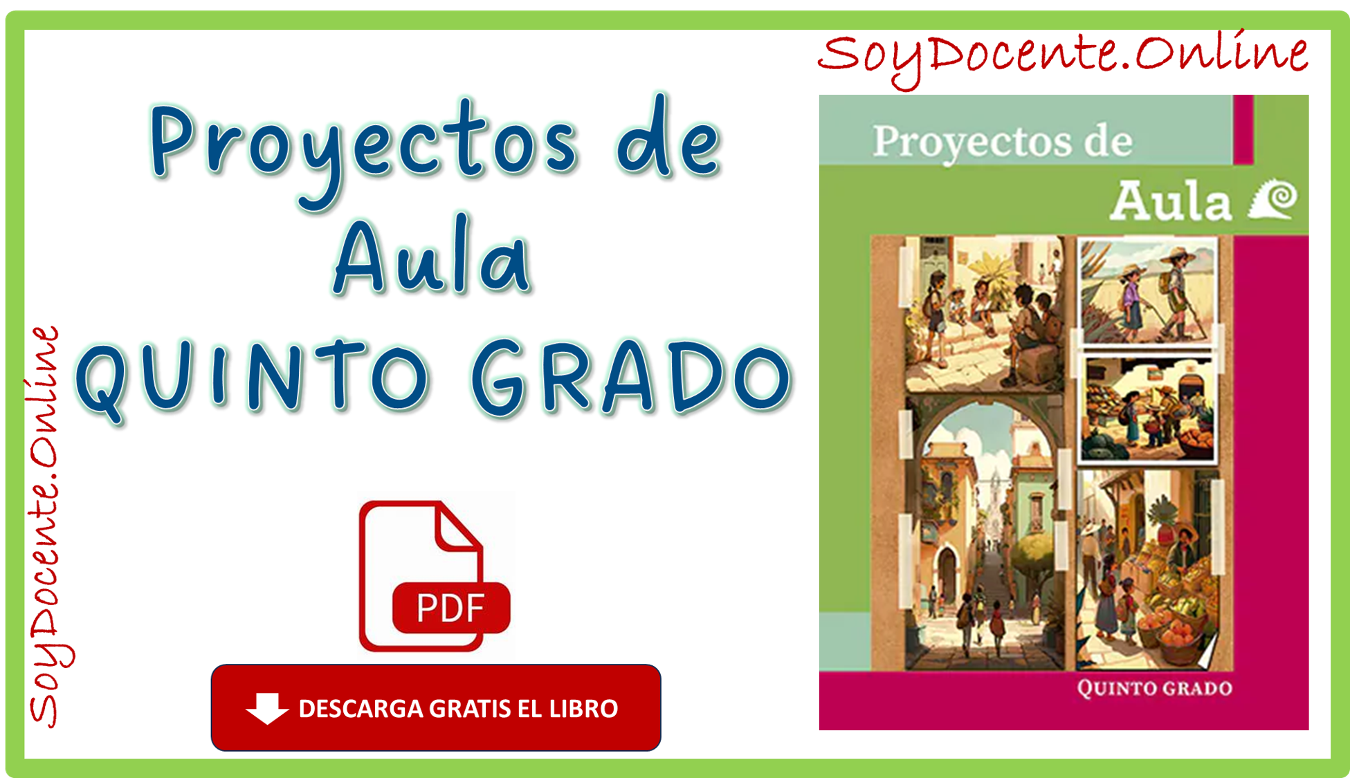 Descarga gratis en PDF el Libro de Proyectos de Aula quinto grado de Primaria obra oficial de la SEP, distribuido por CONALITEG.