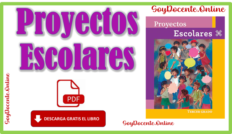 Ya Puedes Descargar Gratis El Libro De Proyectos Escolares Tercer Grado ...